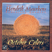 The Hendrik Meurkens Sambajazz Quartet: October Colors